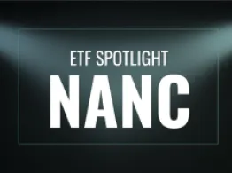 ETF Spotlight: NANC