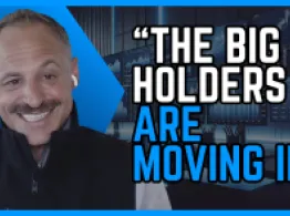The Big Holders are Moving In